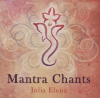 Audio Mantra Chants. Vol.1, 1 Audio-CD Julia Elena