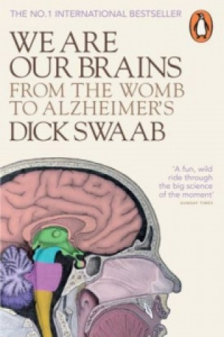 Книга We Are Our Brains Dick Swaab