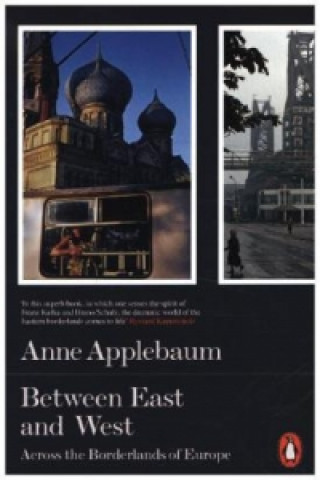 Kniha Between East and West Applebaum Anne