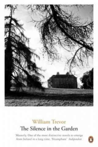 Kniha Silence in the Garden William Trevor