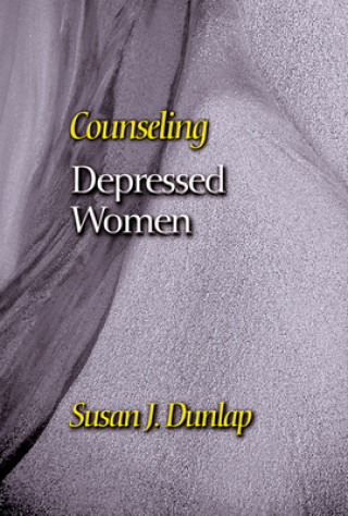 Kniha Counseling Depressed Women Susan J. Dunlap