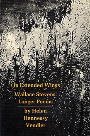 Kniha On Extended Wings Helen Vendler