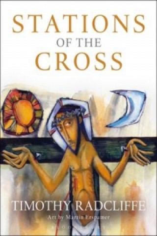 Kniha Stations of the Cross Timothy Radcliffe