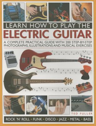 Βιβλίο Learn How to Play the Electric Guitar Ted Fuller