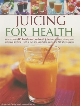 Carte Juicing for Health Suzannah Oliver