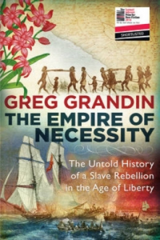 Книга Empire of Necessity Greg Grandin