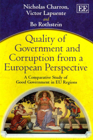 Kniha Quality of Government and Corruption from a European Perspective Lapuente