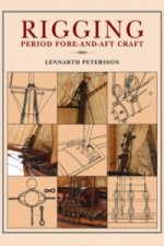 Книга Rigging: Period Fore-And-Aft Craft Lennarth Petersson