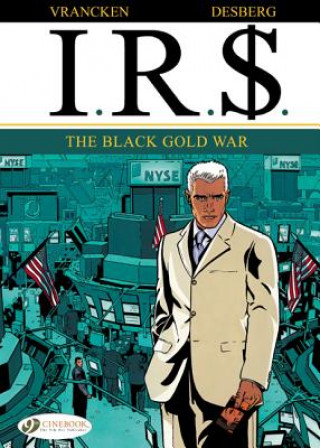 Kniha Ir$ Vol.6: the Black Gold War Desberg