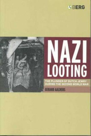 Βιβλίο Nazi Looting Gerard Aalders