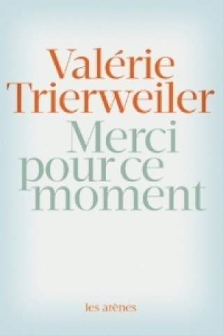 Buch Merci pour ce moment Valérie Trierweiler