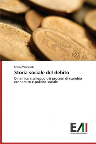 Книга Storia Sociale del Debito Chiara Vannucchi