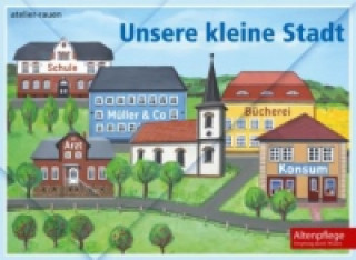 Hra/Hračka Unsere kleine Stadt Atelier Rauen