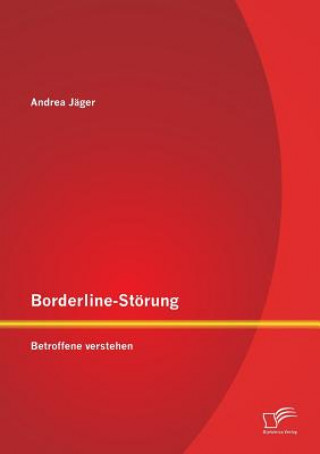 Könyv Borderline-Stoerung Andrea Jäger