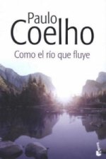 Carte Como El Rio Que Fluye. Sei wie ein Fluss, der still die Nacht durchströmt, spanische Ausgabe Paulo Coelho