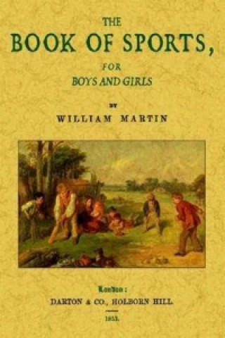 Książka Book of Sports for Boys and Girls William Martin