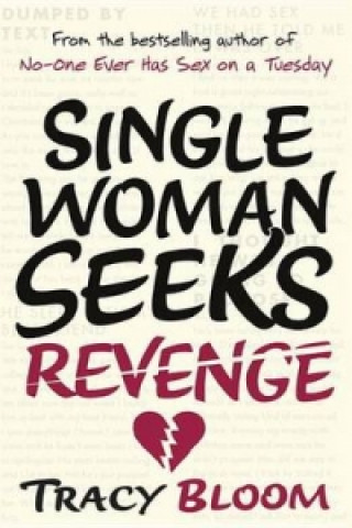 Книга Single Woman Seeks Revenge Tracy Bloom