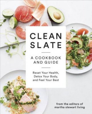 Kniha Clean Slate Editors of Martha Stewart Living