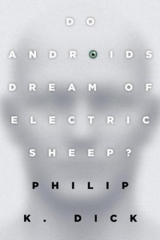 Książka Do Androids Dream of Electric Sheep? Philip K. Dick