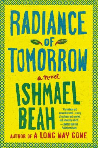 Kniha Radiance of Tomorrow Ishmael Beah