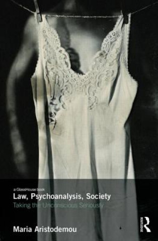 Kniha Law, Psychoanalysis, Society Maria Aristodemou