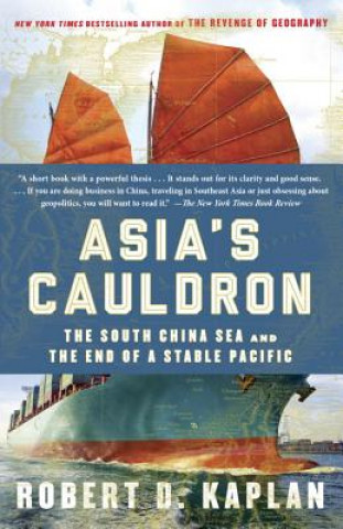Książka Asia's Cauldron Robert D. Kaplan