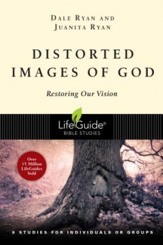 Kniha Distorted Images of God Dale Ryan