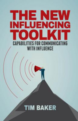 Kniha New Influencing Toolkit Tim Baker