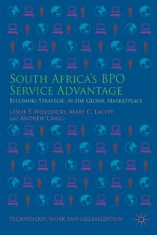 Книга South Africa's BPO Service Advantage Leslie P. Willcocks