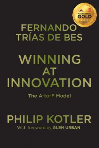 Kniha Winning At Innovation Fernando Trias de Bes
