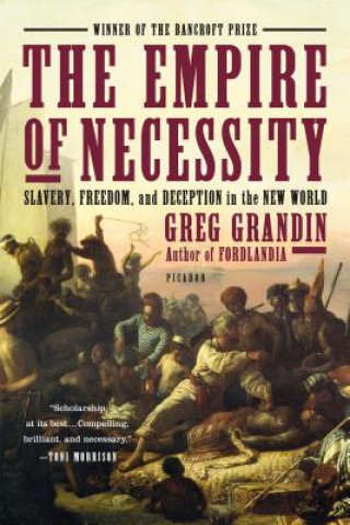 Carte Empire of Necessity Greg Grandin