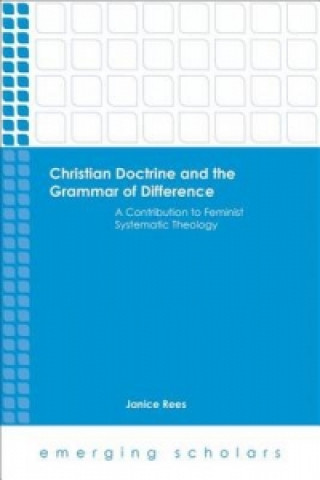 Buch Christian Doctrine and the Grammar of Difference Janice Rees