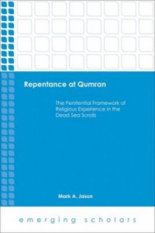 Carte Repentance at Qumran Mark A. Jason