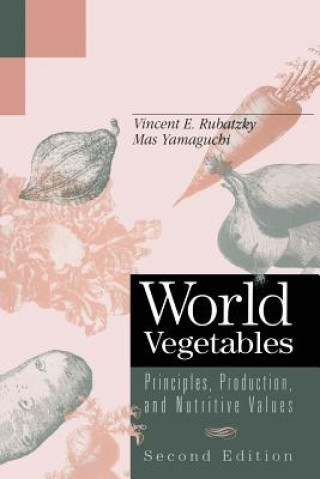 Buch World Vegetables Vincent E. Rubatzky