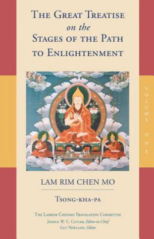 Carte Great Treatise on the Stages of the Path to Enlightenment (Volume 1) Je Tsong-Kha-Pa
