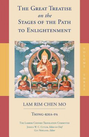 Kniha Great Treatise on the Stages of the Path to Enlightenment (Volume 3) Je Tsong-Kha-Pa