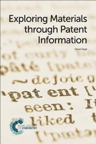 Kniha Exploring Materials through Patent Information David Segal