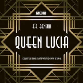 Audio Queen Lucia E F Benson