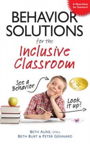 Kniha Behavior Solutions For the Inclusive Classroom Beth Aune-Nelson