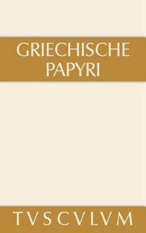 Knjiga Griechische Papyri Aus AEgypten ALS Zeugnisse Des Privaten Und OEffentlichen Lebens Joachim Hengstl