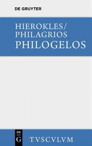 Könyv Philogelos, Der Lachfreund ierokles