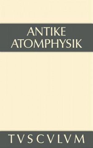 Książka Antike Atomphysik Alfred Stückelberger