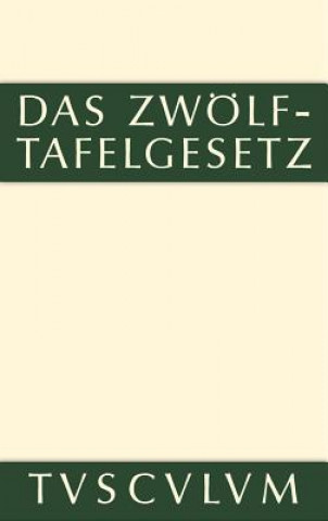 Книга Das Zwoelftafelgesetz Rudolf Dull