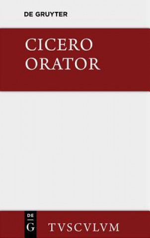 Könyv Orator Marcus Tullius Cicero