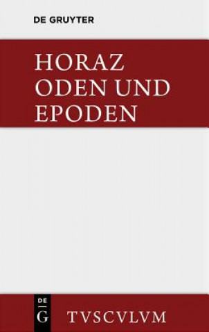 Carte Carmina / Oden Und Epoden. Nach Theodor Kayser Und F. O. Von Nordenflycht Quintus Horatius Flaccus