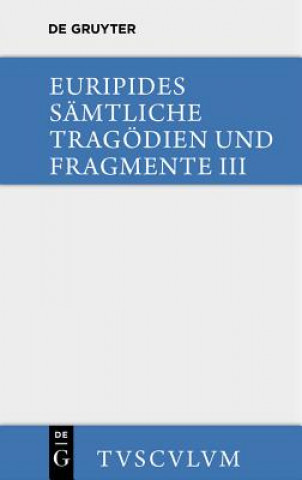 Livre Bittflehenden Mutter. Der Wahnsinn Des Herakles. Die Troerinnen. Elektra uripides