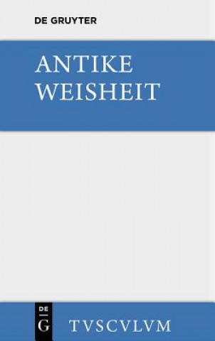 Könyv Antike Weisheit Ernst Heimeran