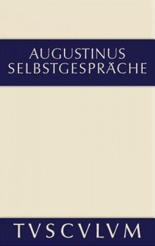 Kniha Selbstgesprache Aurelius Augustinus