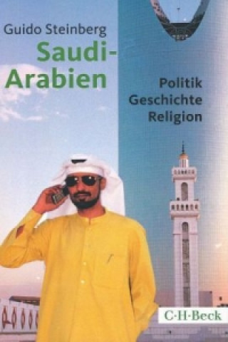 Kniha Saudi-Arabien Guido Steinberg