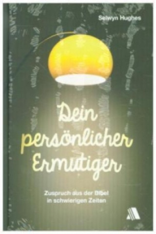 Buch Dein persönlicher Ermutiger Selwyn Hughes